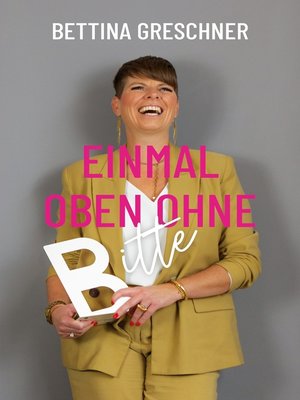 cover image of Einmal oben ohne bitte